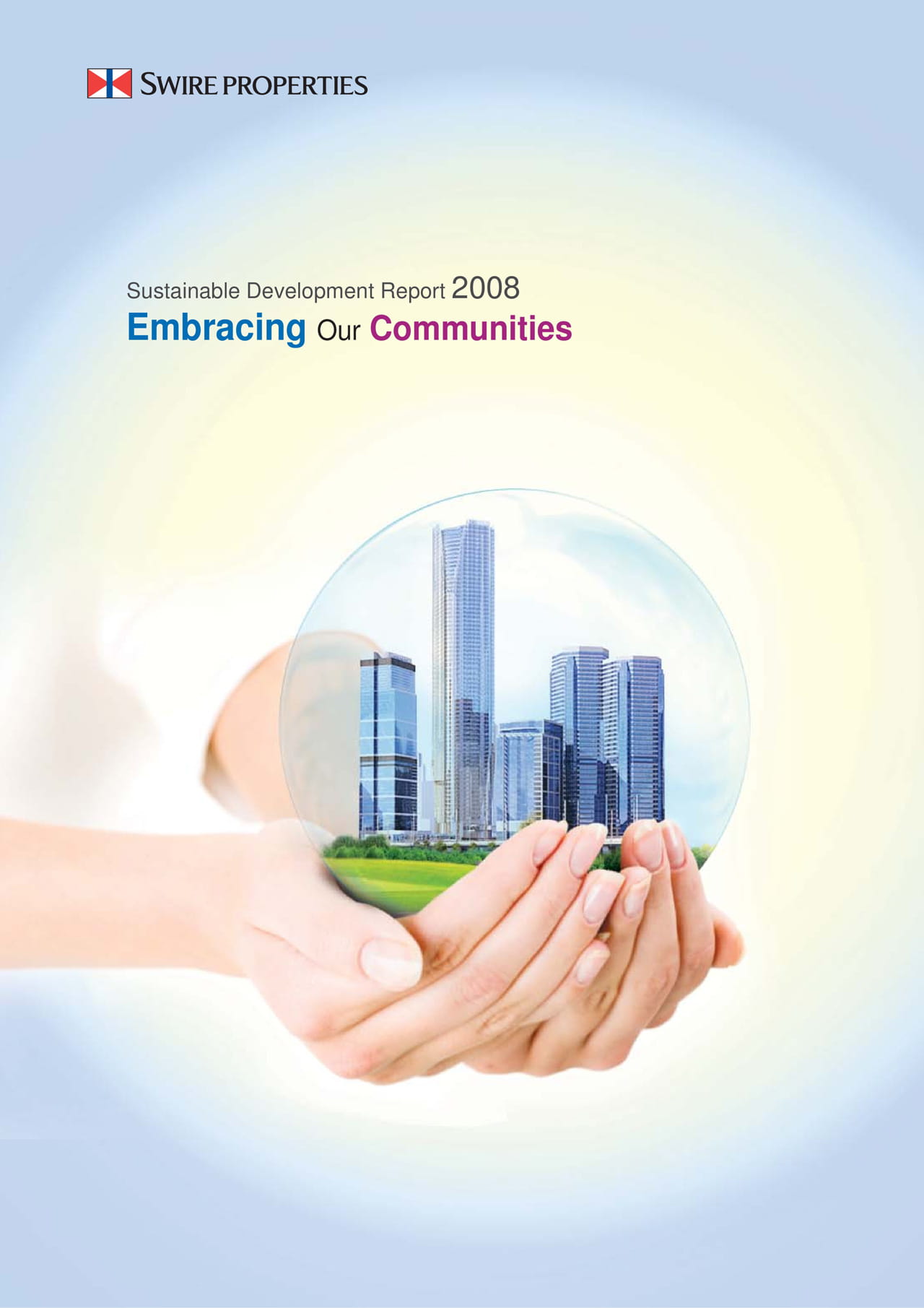 Swire Properties Sustainability Development Report 2008 p01