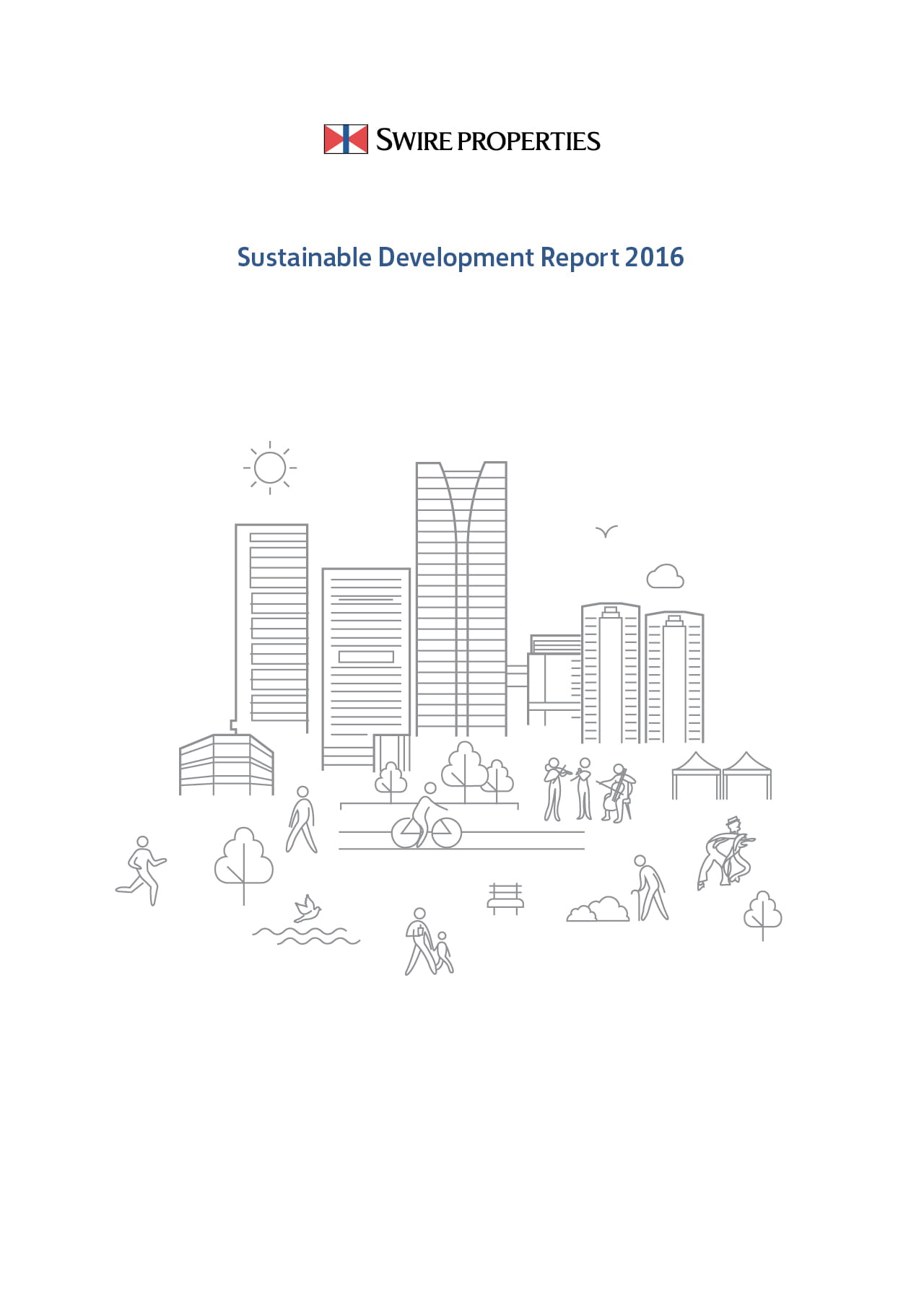 Swire Properties Sustainability Development Report 2016 p01