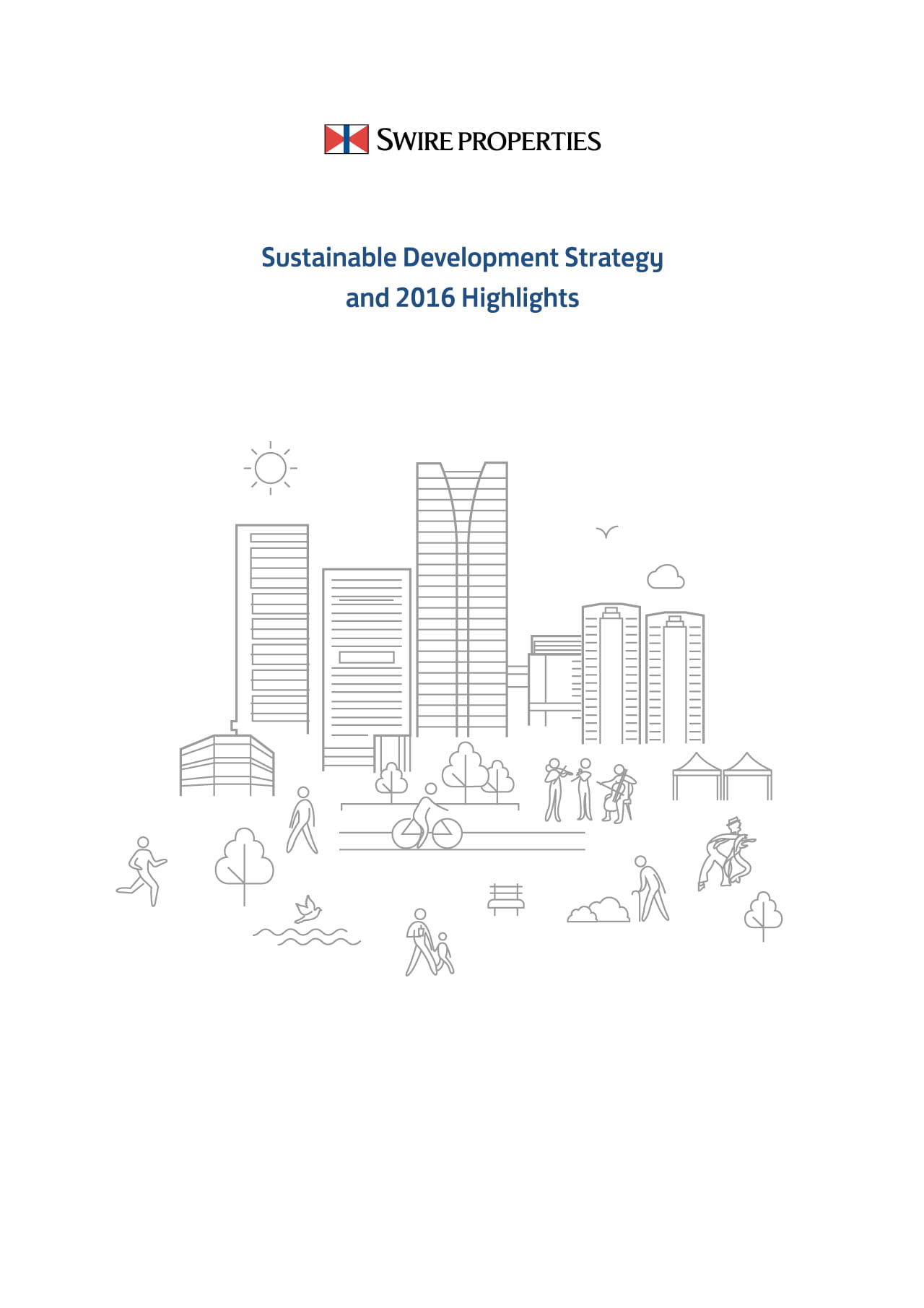 Swire Properties Sustainable Development Strategy and 2016 Highlights p1